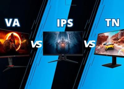 پنل IPS در برابر TN و VA؛ کدام فناوری برای مانیتور بهتر است؟